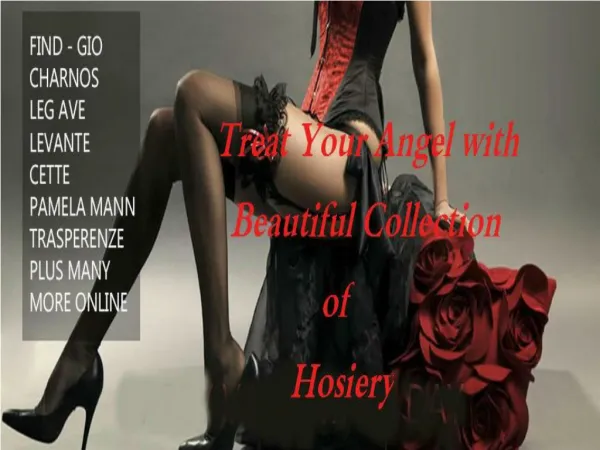 Treat Your Angel with Beautiful Collection of Hosiery