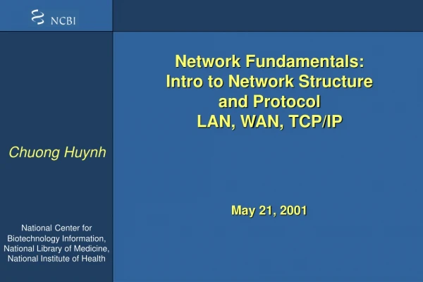 Network Fundamentals: Intro to Network Structure and Protocol LAN, WAN, TCP/IP