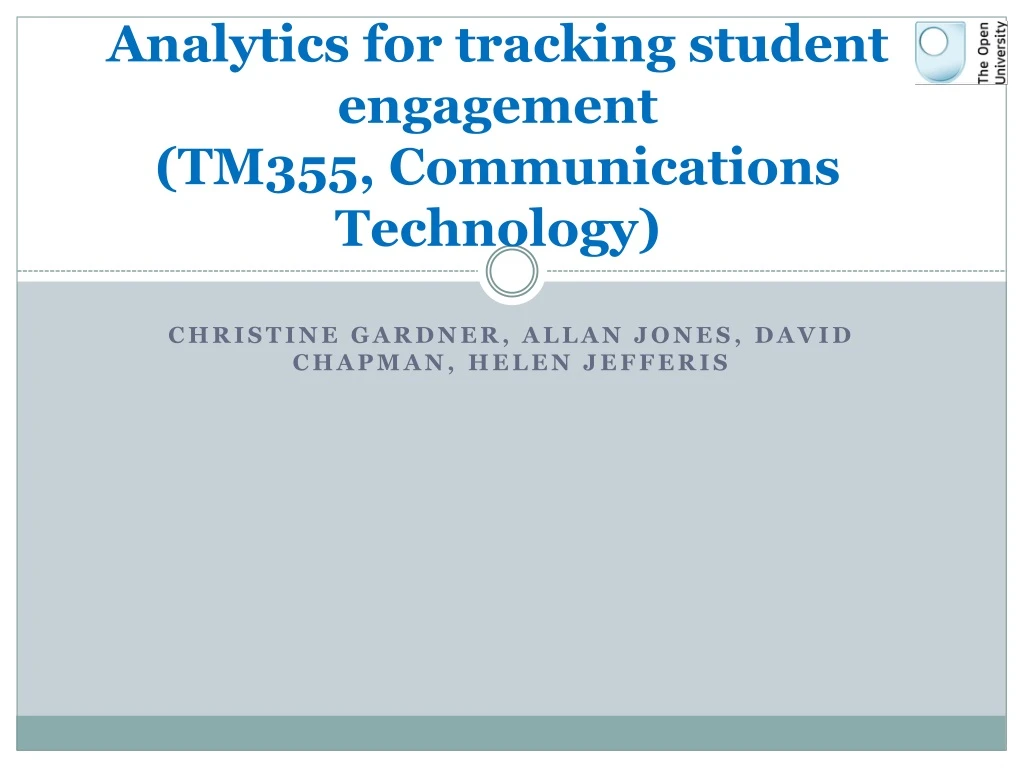 analytics for tracking student engagement tm355 communications technology