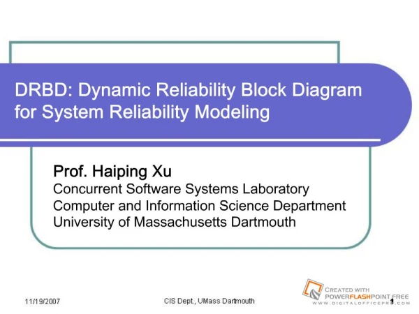 DRBD: Dynamic Reliability Block Diagram for System Reliability Modeling