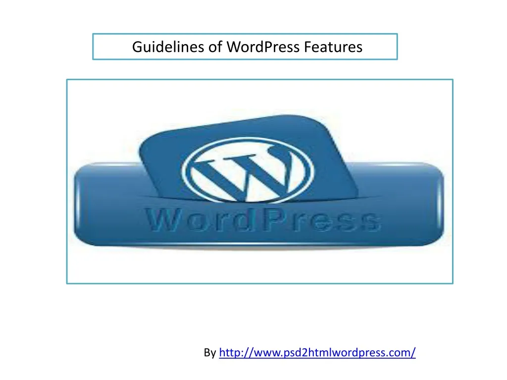 guidelines of wordpress features
