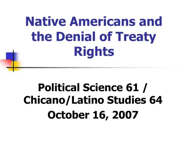 Native Americans and the Denial of Treaty Rights