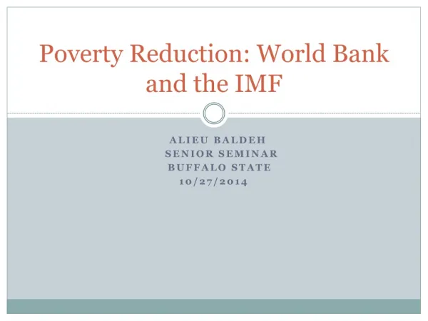 Poverty Reduction: World Bank and the IMF