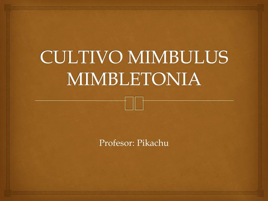 cultivo mimbulus mimbletonia