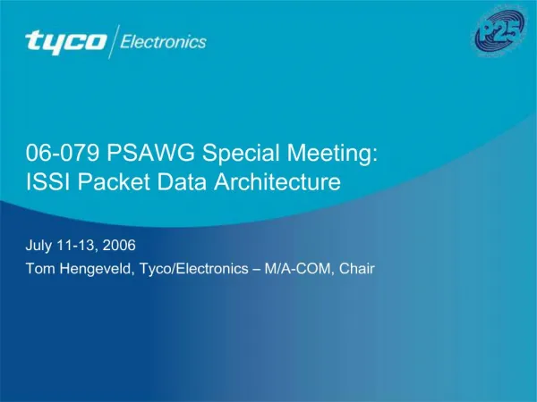 06-079 PSAWG Special Meeting: ISSI Packet Data Architecture