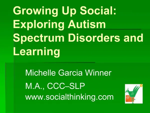 Growing Up Social: Exploring Autism Spectrum Disorders and Learning