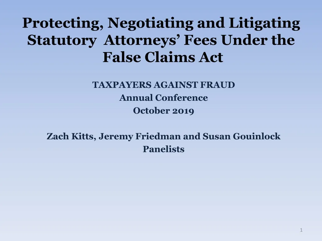 protecting negotiating and litigating statutory attorneys fees under the false claims act