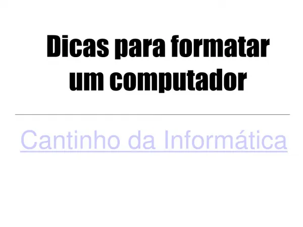 dicas para formatar um computador