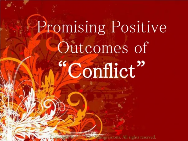 Promising Positive Outcomes of Conflict