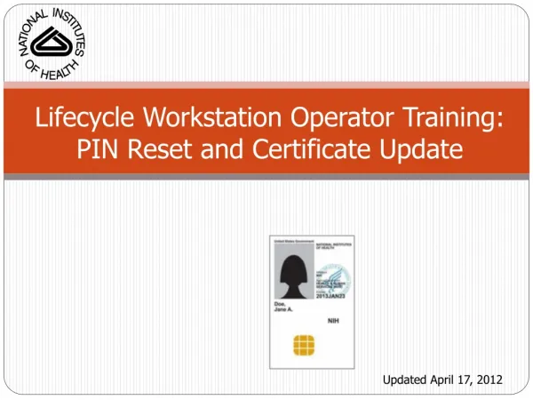 Lifecycle Workstation Operator Training: PIN Reset and Certificate Update