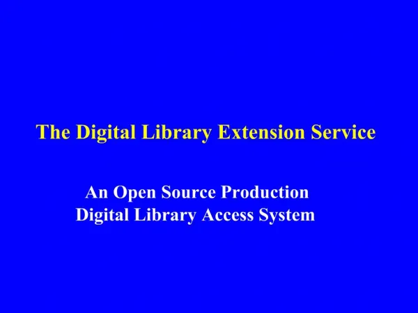 The Digital Library Extension Service