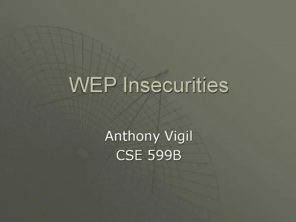 WEP Insecurities