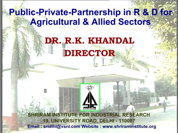 DR. R.K. KHANDAL DIRECTOR