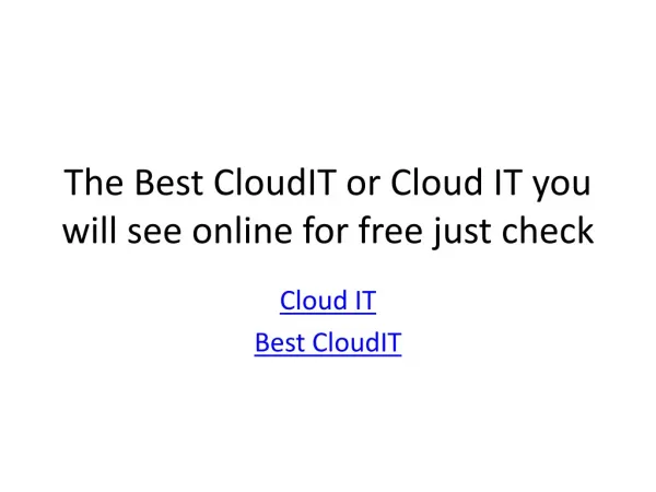 the best cloudit or cloud it you will see online for free just check