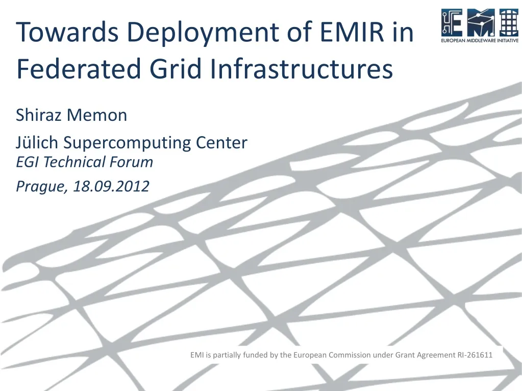 towards deployment of emir in federated grid infrastructures