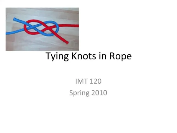 Tying Knots in Rope