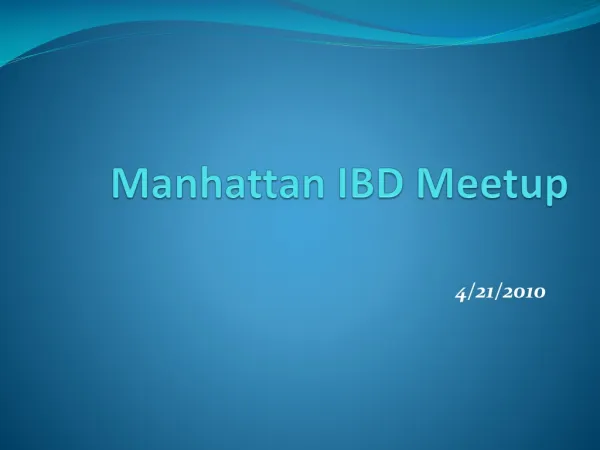 Manhattan IBD Meetup