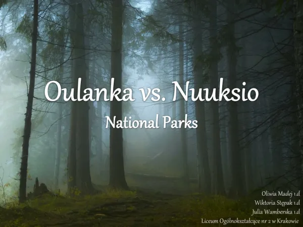 Oulanka vs. Nuuksio National Parks
