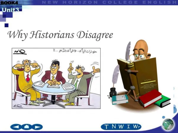 Why Historians Disagree