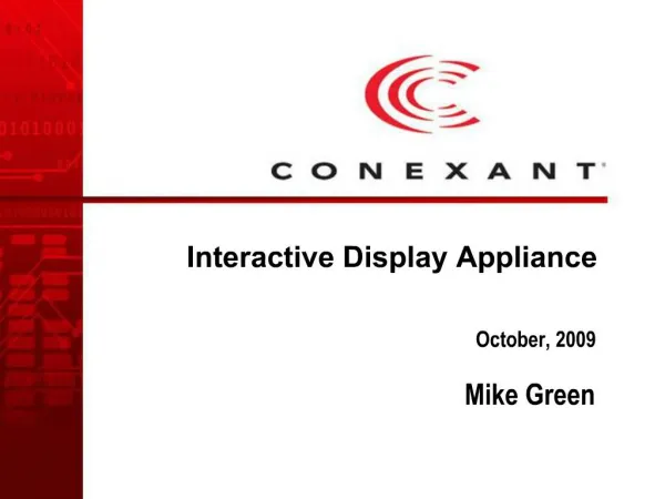 Interactive Display Appliance October, 2009