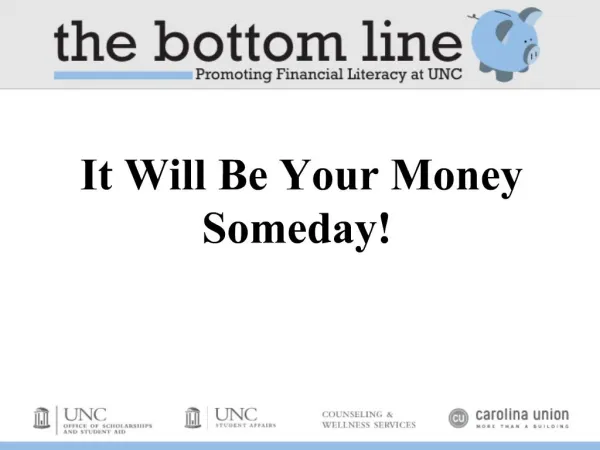 It Will Be Your Money Someday