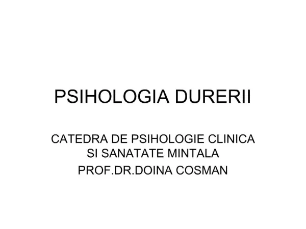 PSIHOLOGIA DURERII