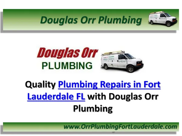 Quality Plumbing Repairs in Fort Lauderdale FL with Douglas
