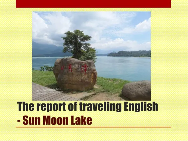 The report of traveling English - Sun Moon Lake