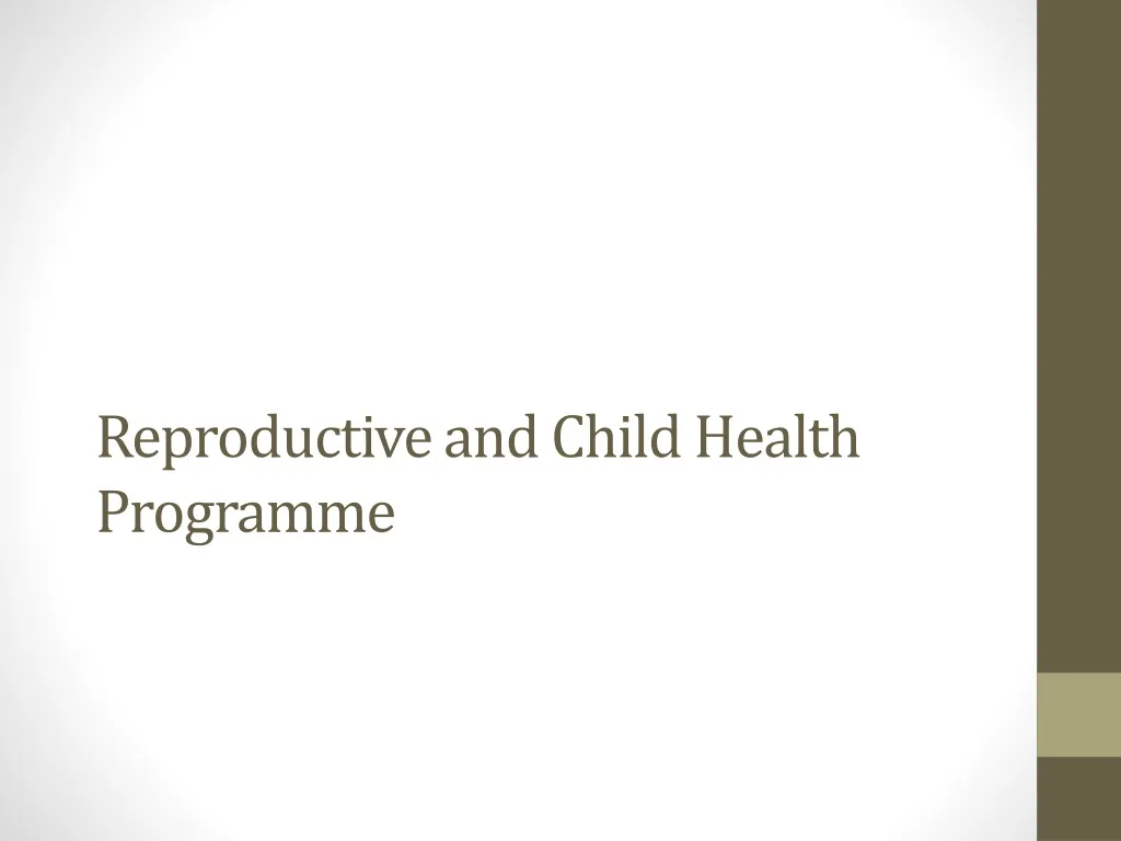 reproductive and child health programme