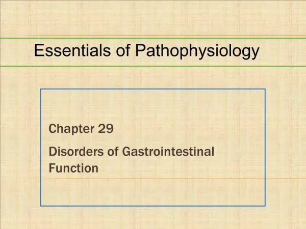 Chapter 29 Disorders of Gastrointestinal Function