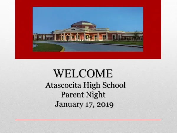 WELCOME Atascocita High School Parent Night