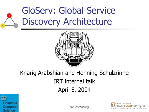 GloServ: Global Service Discovery Architecture