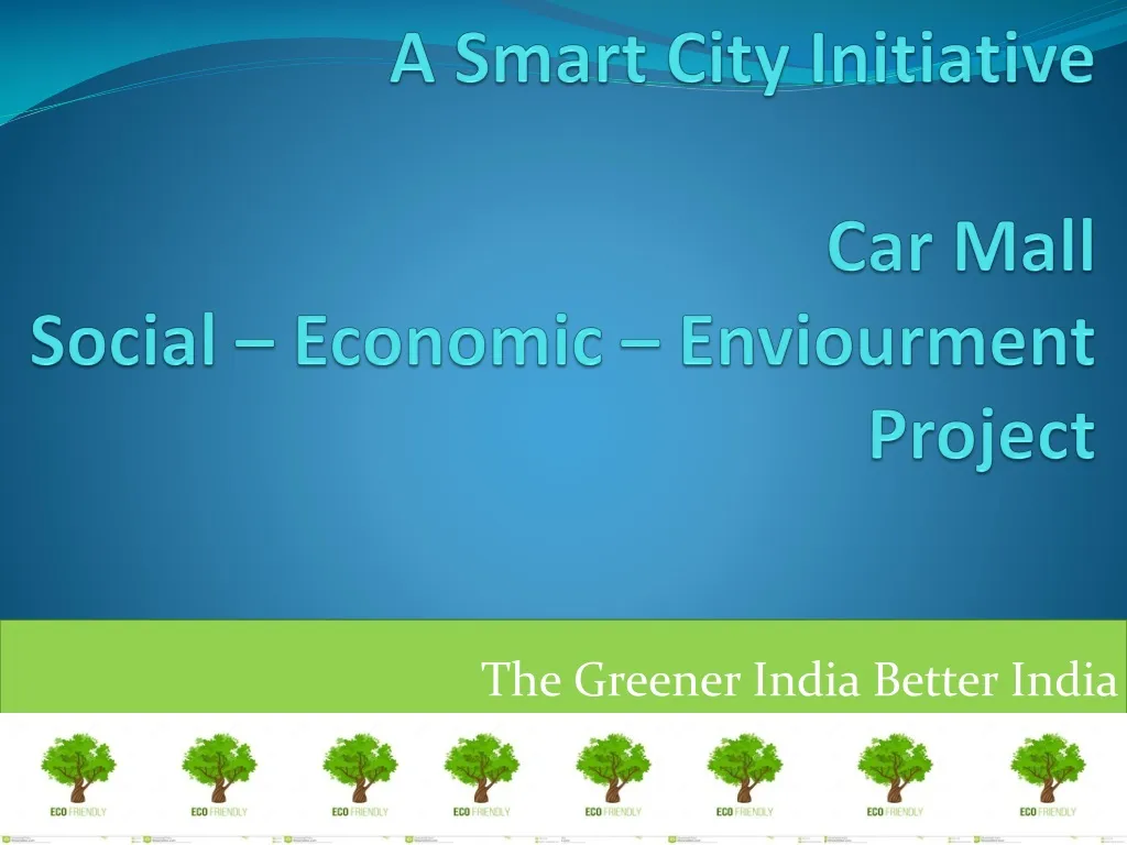 a smart city initiative car mall social economic enviourment project