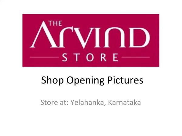 Shop Opening Pictures
