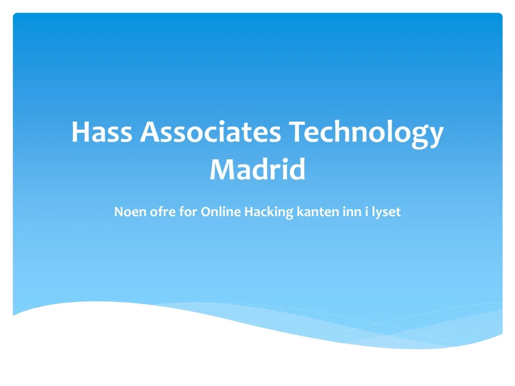 hass associates technology madrid