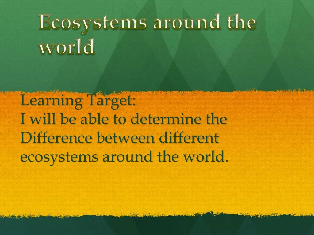 ecosystems around the world