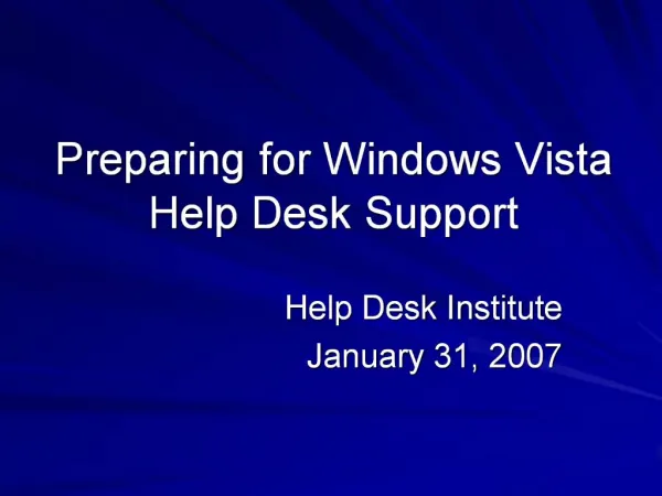 Preparing for Windows Vista Help Desk Support