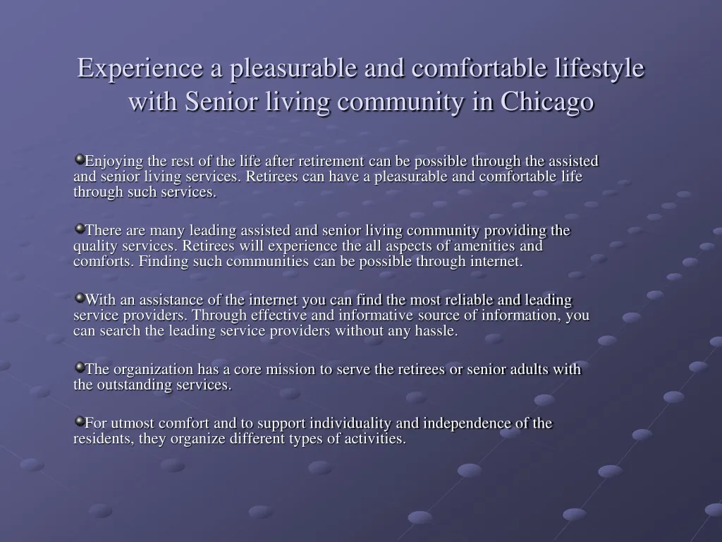 experience a pleasurable and comfortable lifestyle with senior living community in chicago
