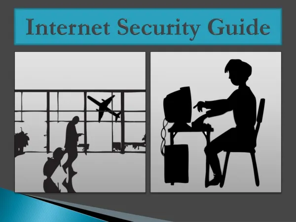 Internet Security PPT - Must Use a VPN (Hotspot Shield)
