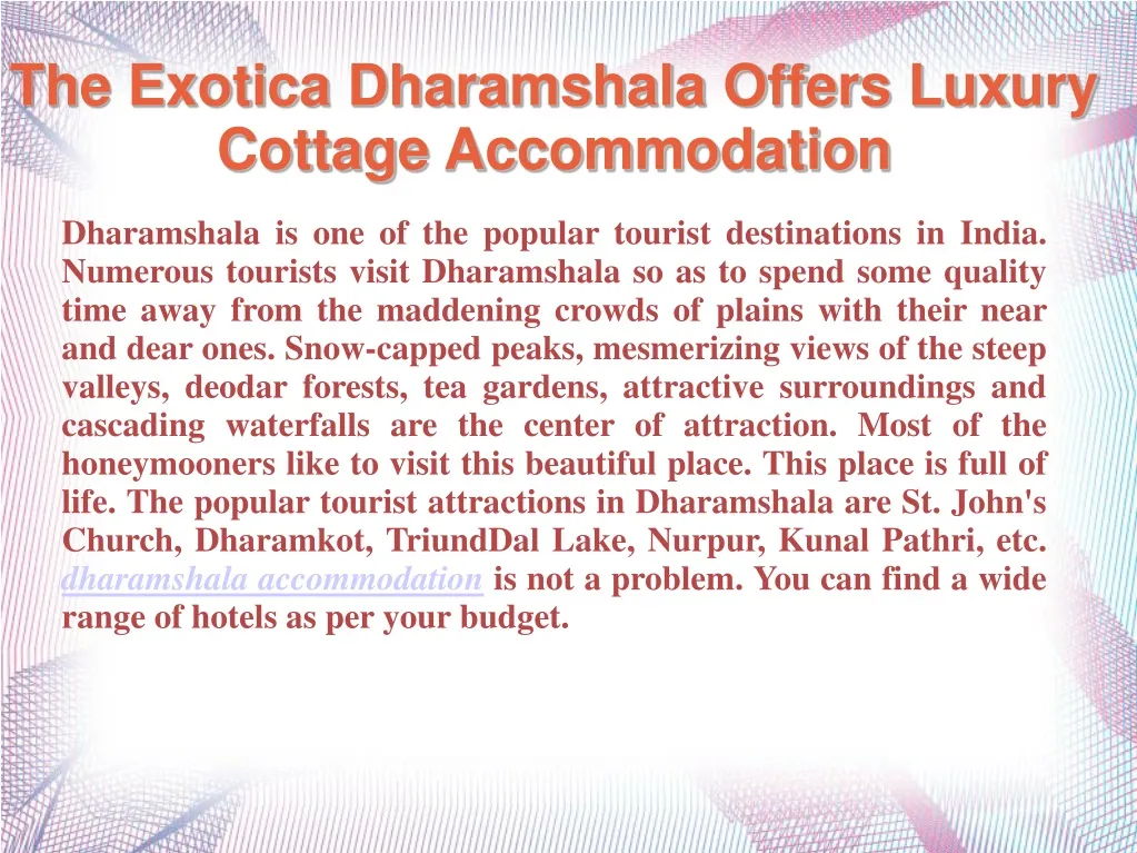 the exotica dharamshala offers luxury cottage