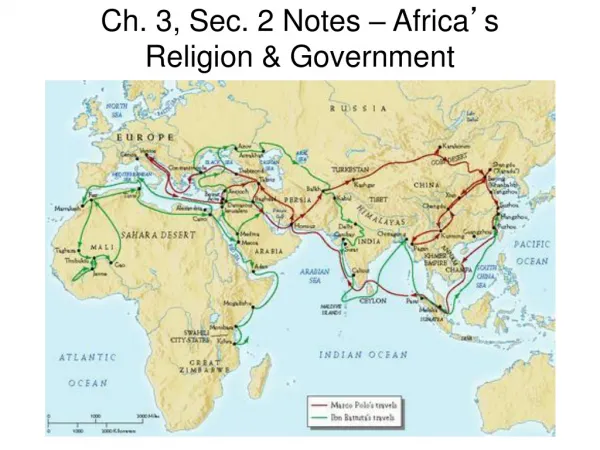 Ch. 3, Sec. 2 Notes – Africa ’ s Religion &amp; Government