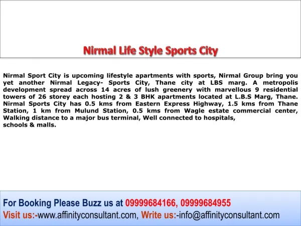 Nirmal Sports City at Thane Mumbai 09999684955