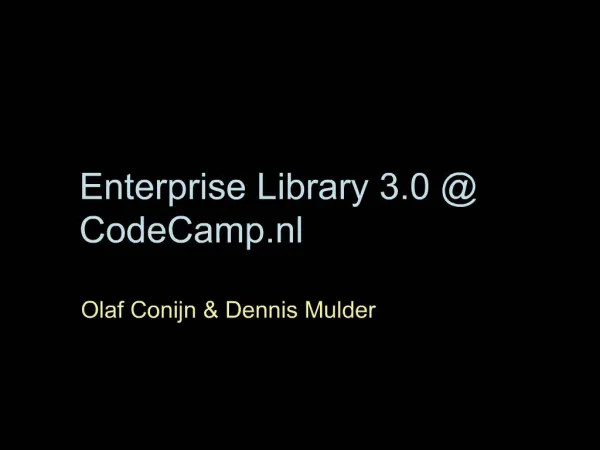 Enterprise Library 3.0 CodeCamp.nl