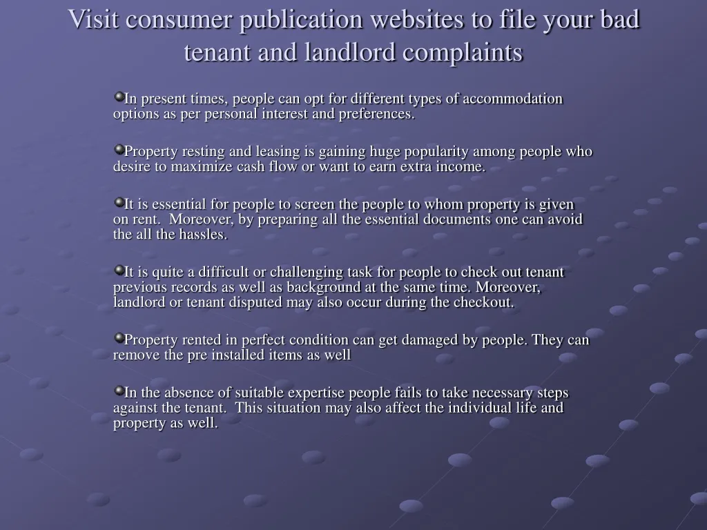 visit consumer publication websites to file your bad tenant and landlord complaints