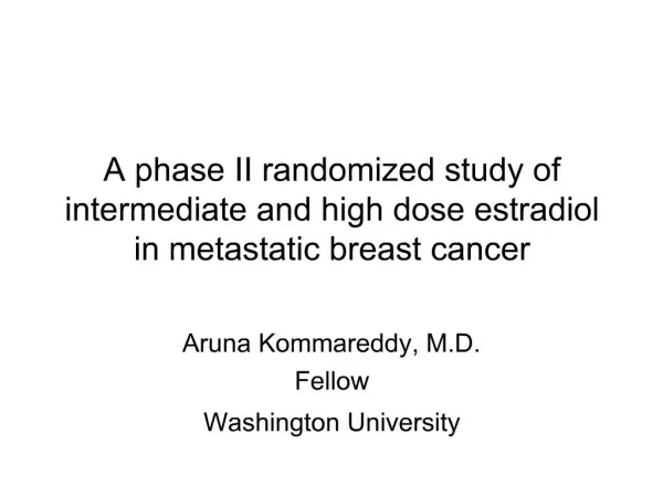 A phase II randomized study of intermediate and high dose estradiol in metastatic breast cancer