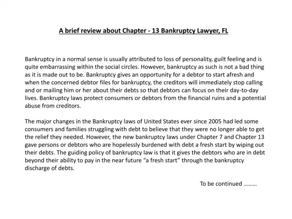 A brief review about Chapter - 13 Bankruptcy Lawyer, FL