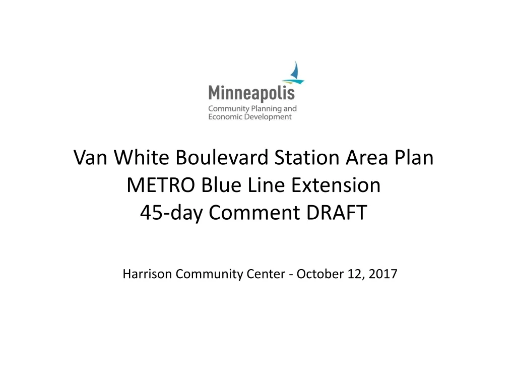 van white boulevard station area plan metro blue line extension 45 day comment draft