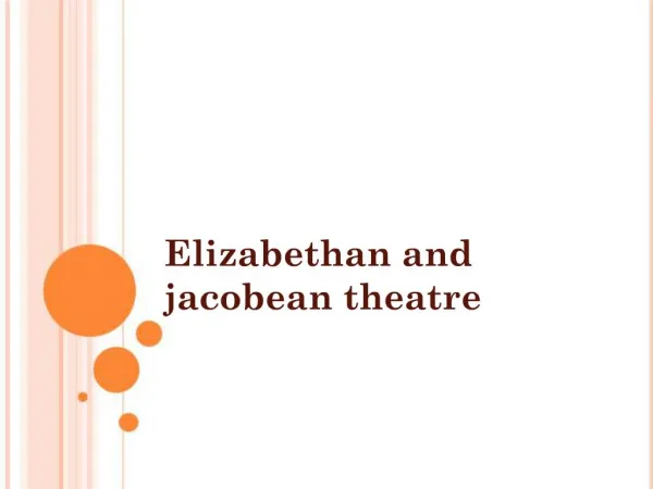 Elizabethan and jacobean theatre