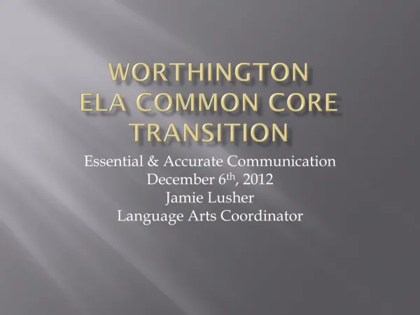 Worthington ELA Common Core Transition