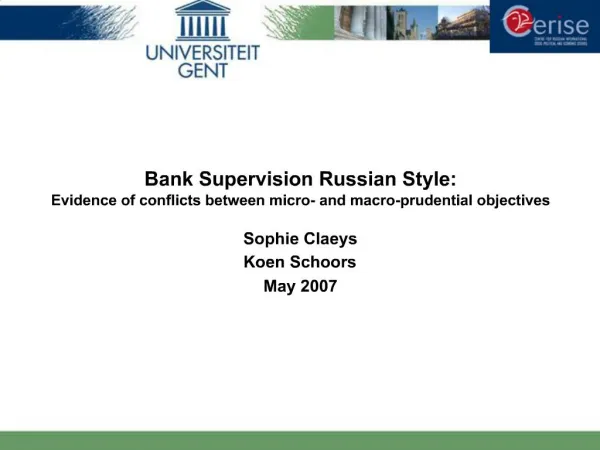 Bank Supervision Russian Style: Evidence of conflicts between micro- and macro-prudential objectives